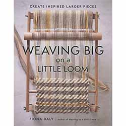 Weaving Big on a Little Loom